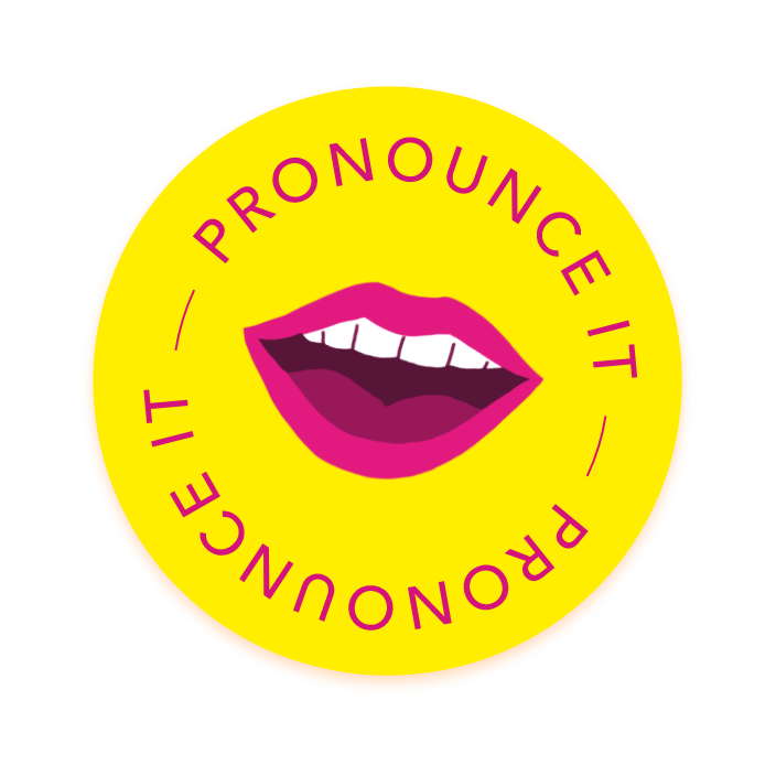 Pronounce It Button